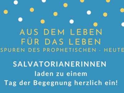 Aus dem Leben – Für das Leben – Spurens des Prophetischen – Heute